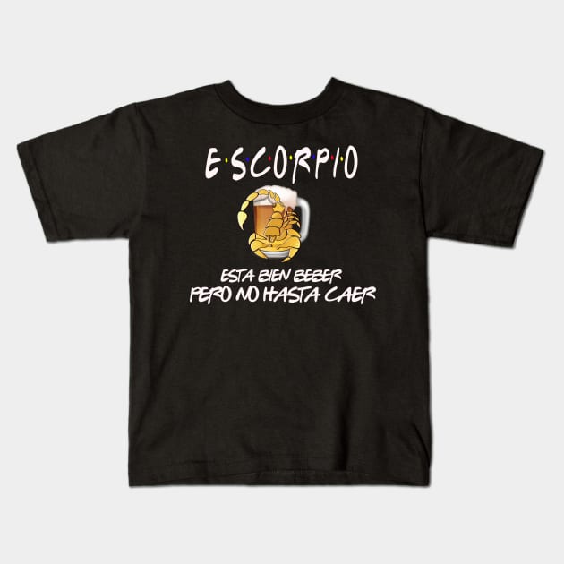 Escorpio Friends Kids T-Shirt by Cervezas del Zodiaco